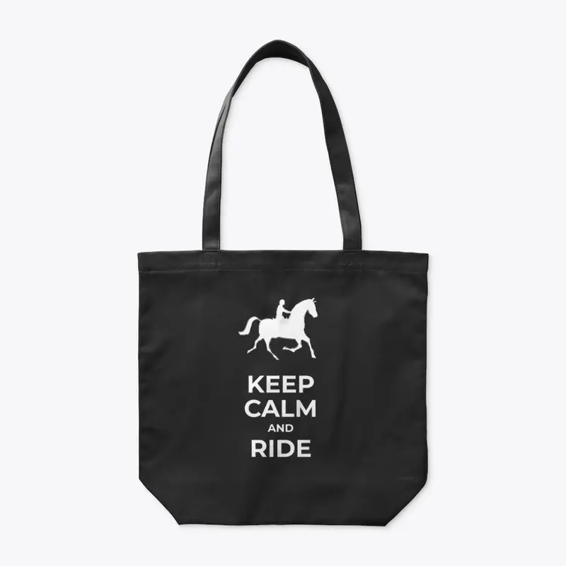 KEEP CALM AND RIDE