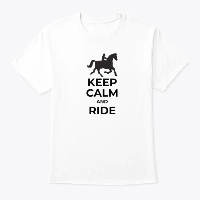 KEEP CALM AND RIDE